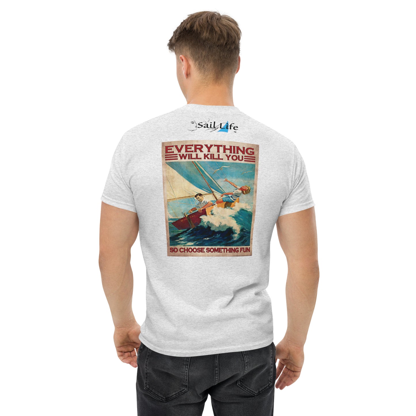 Everything Will Kill You-B | Men's Classic Tee - G5K