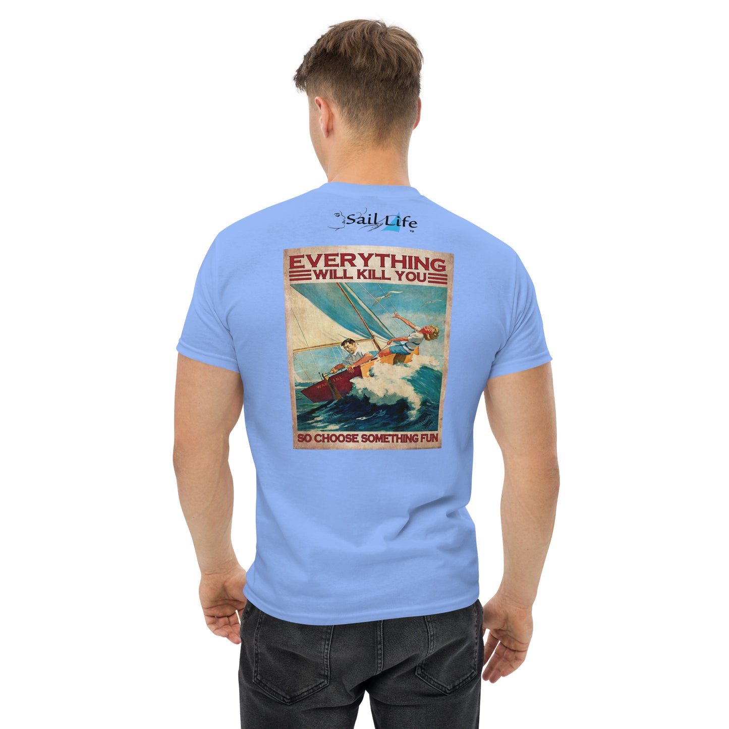 Everything Will Kill You-B | Men's Classic Tee - G5K