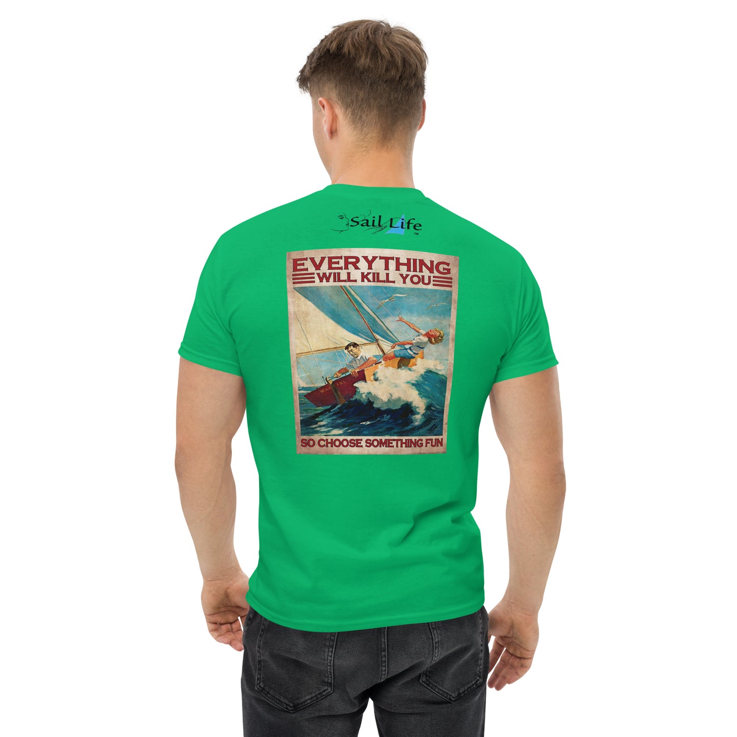 Everything Will Kill You-B | Men's Classic Tee - G5K