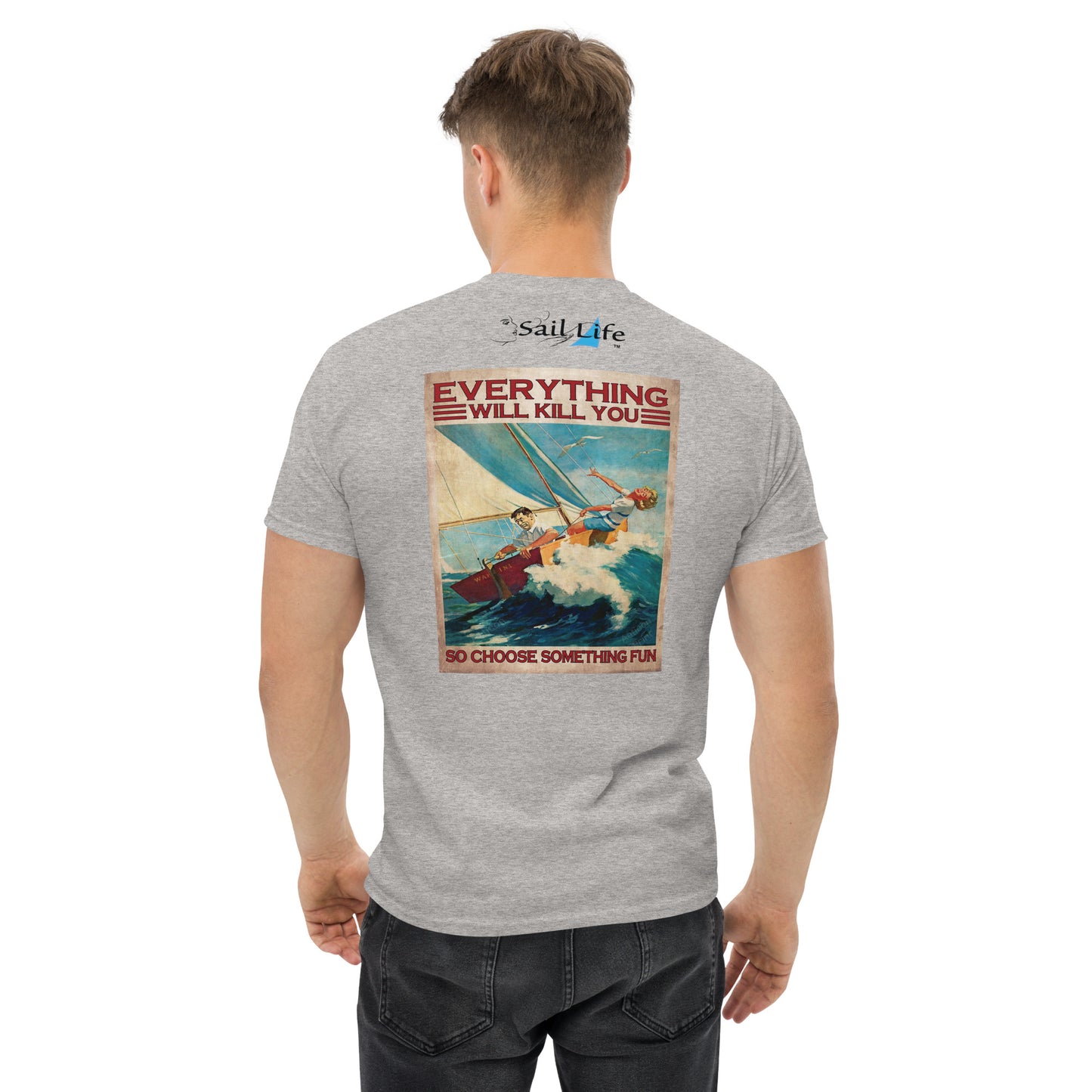 Everything Will Kill You-B | Men's Classic Tee - G5K