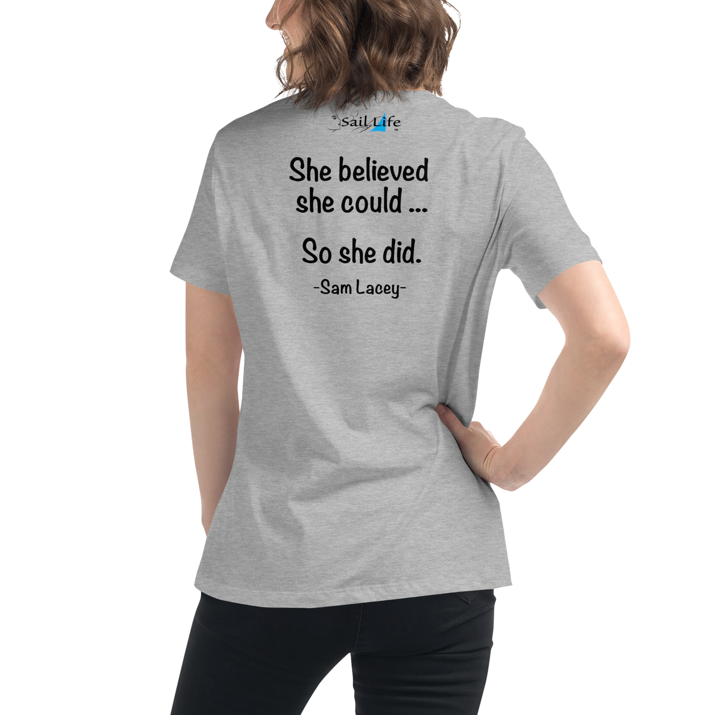 She Believed-B | Women's Relaxed T-Shirt