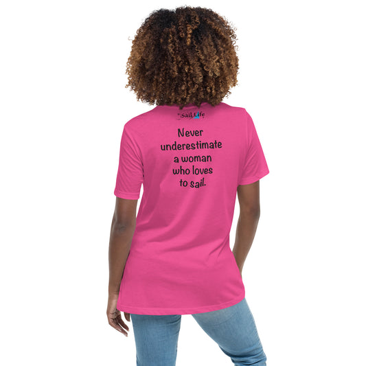 Never Underestimate-B | Women's Relaxed T-Shirt